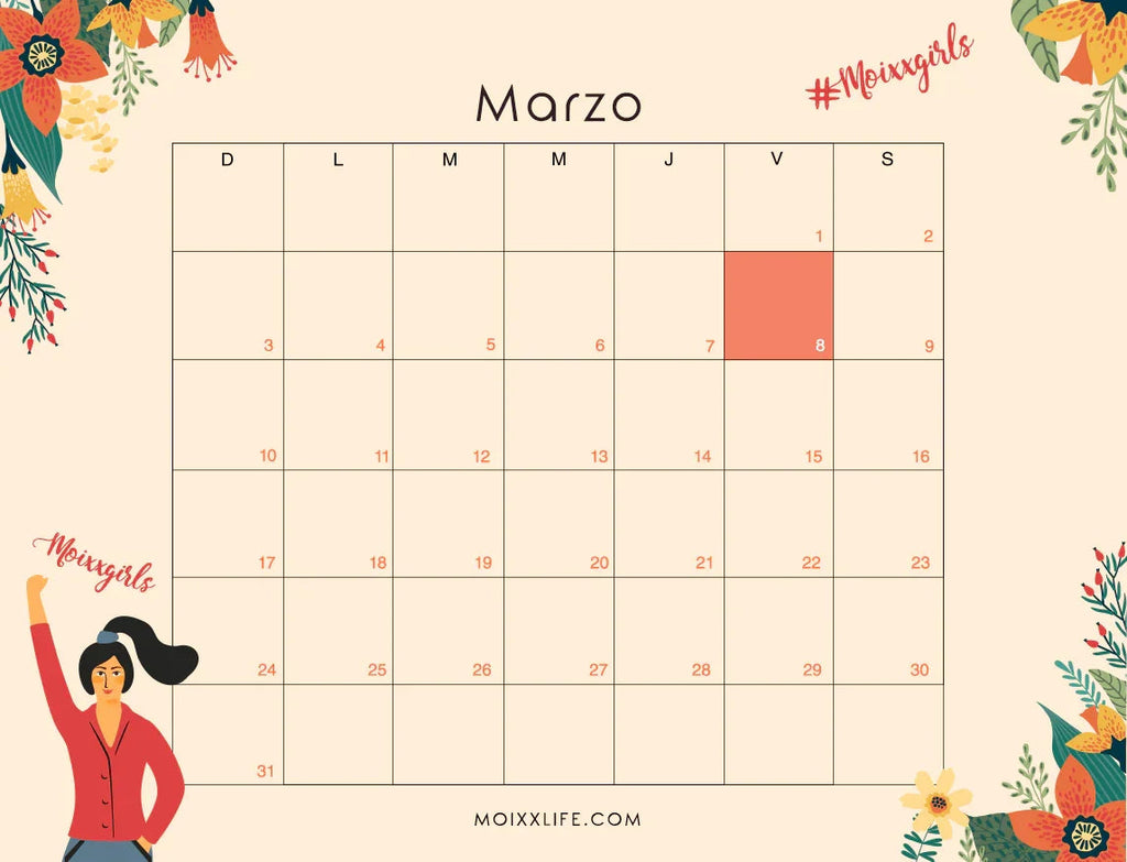 Calendario de marzo decorado con flores y figura femenina con puño en alto, hashtag #Moixxgirls